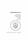 Hyperpigmentation (eBook, ePUB) Hyperpigmentation (eBook, ePUB)