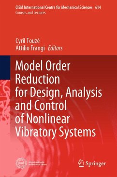 Model Order Reduction for Design, Analysis and Control of Nonlinear Vibratory Systems (eBook, PDF)