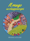 Il mago acchiappasogni (eBook, ePUB)