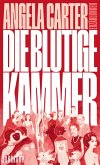 Die blutige Kammer (eBook, ePUB) Die blutige Kammer (eBook, ePUB)