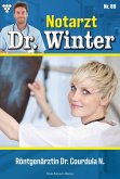 Röntgenärztin Dr. Courdula N. (eBook, ePUB) Röntgenärztin Dr. Courdula N. (eBook, ePUB)
