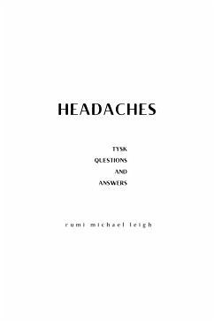 Headaches (eBook, ePUB) - Michael Leigh, Rumi