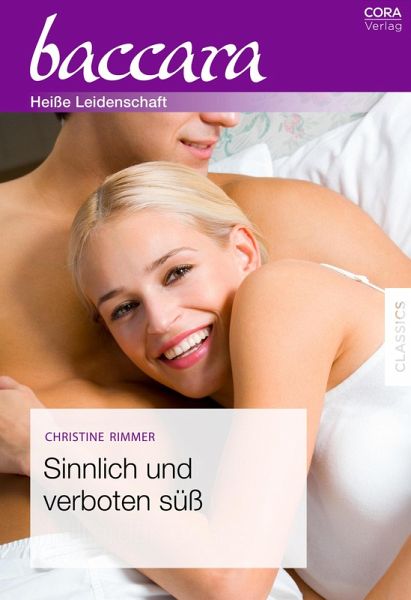 Sinnlich und verboten süß (eBook, ePUB) Sinnlich und verboten süß (eBook, ePUB)