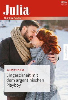 Eingeschneit mit dem argentinischen Playboy (eBook, ePUB) - Stephens, Susan