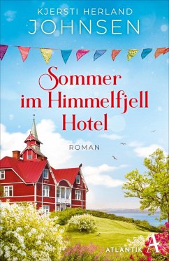 Sommer im Himmelfjell Hotel (eBook, ePUB) - Herland Johnsen, Kjersti