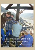 Gott ist nicht der man mit dem langen weißen Bart (eBook, ePUB)