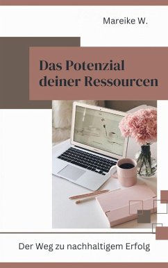Das Potenzial deiner Ressourcen (eBook, ePUB) Cover Das Potenzial deiner Ressourcen (eBook, ePUB)