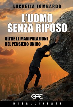 L'uomo senza riposo (eBook, ePUB) - Lombardo, Lucrezia