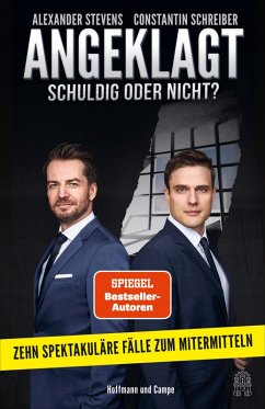 Angeklagt! Schuldig oder nicht? (eBook, ePUB) - Schreiber, Constantin; Stevens, Alexander