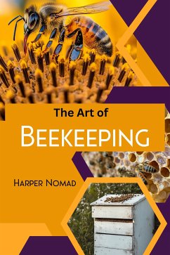 Cover The Art of Beekeeping (eBook, ePUB)