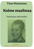 Kolme maailmaa (eBook, ePUB)