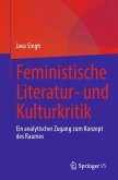 Feministische Literatur- und Kulturkritik (eBook, PDF)