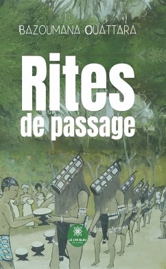 Rites de passage (eBook, ePUB) - Ouattara, Bazoumana