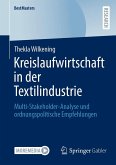 Kreislaufwirtschaft in der Textilindustrie (eBook, PDF) Kreislaufwirtschaft in der Textilindustrie (eBook, PDF)