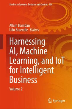 Harnessing AI, Machine Learning, and IoT for Intelligent Business (eBook, PDF)