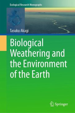 Cover Biological Weathering and the Environment of the Earth (eBook, PDF)