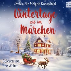 Wintertage wie im Märchen (MP3-Download) - Filz, Sylvia; Konopatzki, Sigrid