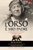 L' orso è mio padre. La saggezza di un indiano Muscogee Creek