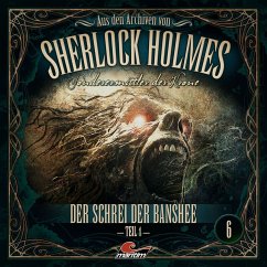 Cover Aus den Archiven von Sherlock Holmes - Sonderermittler der Krone - Der Schrei der Banshee