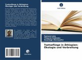 Tsetsefliege in Äthiopien: Ökologie und Verbreitung Tsetsefliege in Äthiopien: Ökologie und Verbreitung