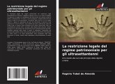 La restrizione legale del regime patrimoniale per gli ultrasettantenni La restrizione legale del regime patrimoniale per gli ultrasettantenni