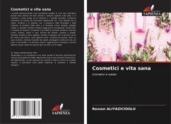 Cosmetici e vita sana - ALIYAZICIOGLU, Rezzan