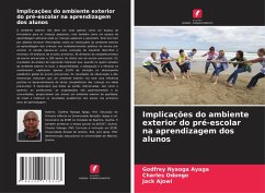 Cover Implicações do ambiente exterior do pré-escolar na aprendizagem dos alunos