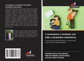 L'assistenza a studenti con ASD e disabilità intellettiva L'assistenza a studenti con ASD e disabilità intellettiva