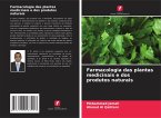 Farmacologia das plantas medicinais e dos produtos naturais Farmacologia das plantas medicinais e dos produtos naturais