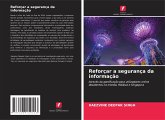 Reforçar a segurança da informação Reforçar a segurança da informação