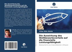 Cover Die Auswirkung des Wettbewerbsvorteils auf die finanzielle Leistungsfähigkeit