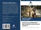 SPRACHLICHE HINDERNISSE BEIM ERLERNEN GEOLOGISCHER KONZEPTE SPRACHLICHE HINDERNISSE BEIM ERLERNEN GEOLOGISCHER KONZEPTE