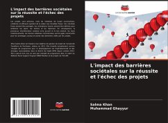 L'impact des barrières sociétales sur la réussite et l'échec des projets - Khan, Salma;Ghayyur, Muhammad