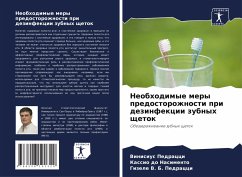 Neobhodimye mery predostorozhnosti pri dezinfekcii zubnyh schetok - Pedracci, Vinisius;Nasimento, Kassio do;Pedracci, Gizele V. B.