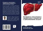 Aktiwnost' koagulqcii i trombogenez u pacientow s zabolewaniqmi pecheni Aktiwnost' koagulqcii i trombogenez u pacientow s zabolewaniqmi pecheni