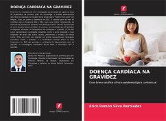 DOENÇA CARDÍACA NA GRAVIDEZ - Silva Bermúdez, Erick Ramón