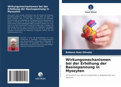 Wirkungsmechanismen bei der Erhöhung der Basisspannung in Myozyten - Ruiz Olivoto, Robson