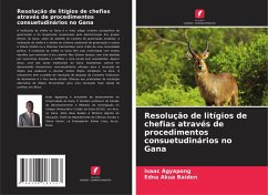 Cover Resolução de litígios de chefias através de procedimentos consuetudinários no Gana