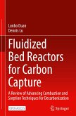 Fluidized Bed Reactors for Carbon Capture Fluidized Bed Reactors for Carbon Capture