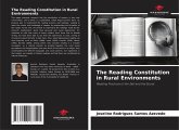The Reading Constitution in Rural Environments The Reading Constitution in Rural Environments