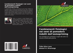 Cover Cambiamenti fisiologici nei semi di pomodoro indotti dall'osmopriming