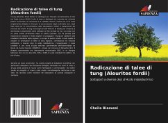 Cover Radicazione di talee di tung (Aleurites fordii)