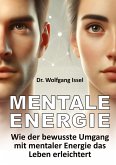 Mentale Energie Mentale Energie
