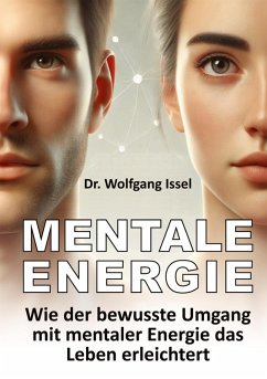Mentale Energie - Issel, Wolfgang