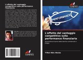 L'effetto del vantaggio competitivo sulla performance finanziaria