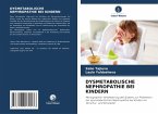 DYSMETABOLISCHE NEPHROPATHIE BEI KINDERN