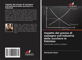 Impatto del prezzo di sostegno sull'industria dello zucchero in Pakistan Impatto del prezzo di sostegno sull'industria dello zucchero in Pakistan
