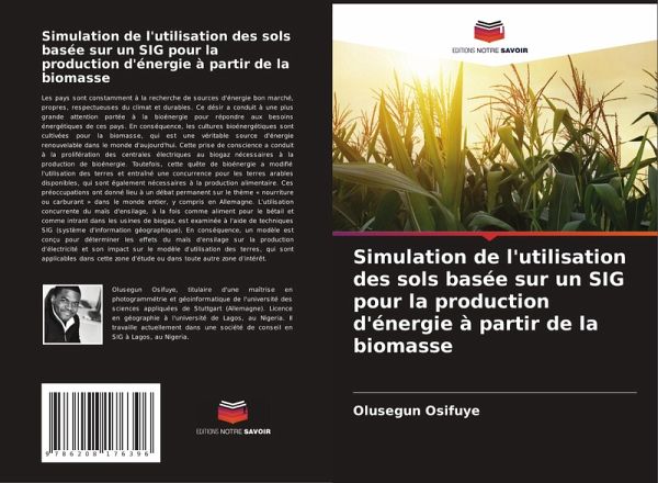 Simulation de l'utilisation des sols basée sur un SIG pour la production d'énergie à partir de la biomasse Simulation de l'utilisation des sols basée sur un SIG pour la production d'énergie à partir de la biomasse
