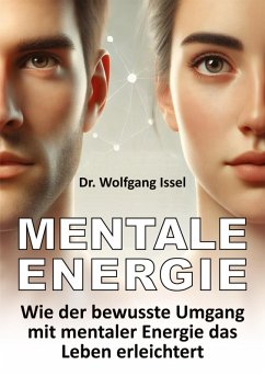 Mentale Energie - Issel, Wolfgang Mentale Energie - Issel, Wolfgang
