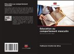 Éducation au comportement masculin Éducation au comportement masculin